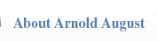 About Arnold August